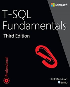 Best SQL Server book for intermediate learners – T-SQL Fundamentals focuses on Microsoft’s Transact-SQL with practical coverage.