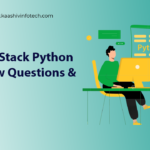 python full stack developer interview questions , python full stack interview questions , python full stack developer interview questions for freshers