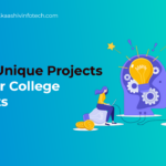 unique project ideas for college students