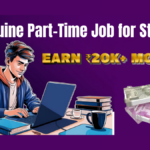 Best Genuine Part-Time Job for Students