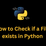 Check if File Exists in Python