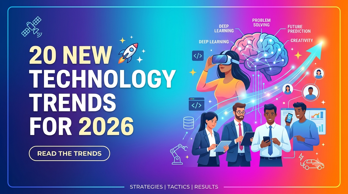 20 New Technology Trends for 2026