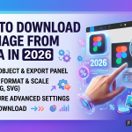 How to Download an Image from Figma in 2026
