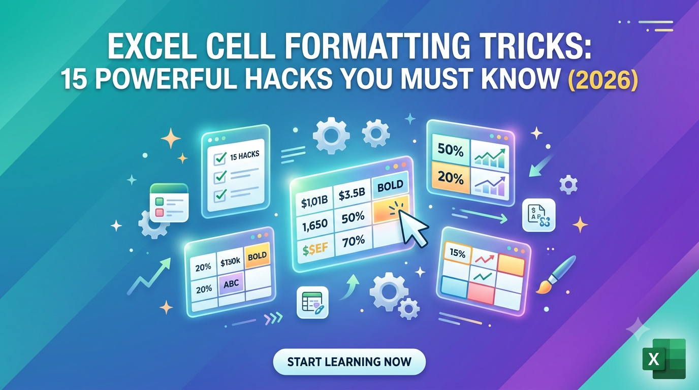 Excel Cell Formatting Tricks 15 Powerful Hacks You Must Know (2026)
