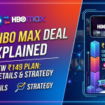 Jio HBO Max Deal Explained + New ₹149 Plan Full Details & Strategy