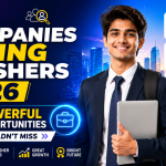 Top Companies Hiring Freshers 2026 – 6 Powerful Opportunities You Shouldn’t Miss