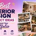 11 Best Interior Design Project Ideas To Boost Your Portfolio