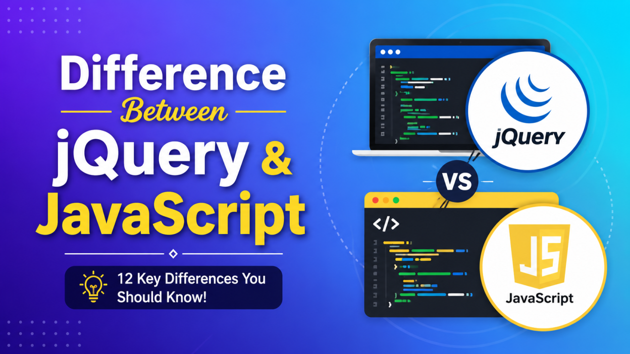 Difference Between jQuery & JavaScript