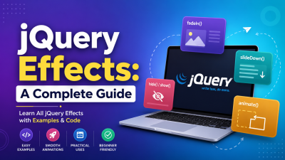 jQuery Effects A Complete Guide