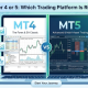 MetaTrader 4 or 5: Which Trading Platform Is Right for You?
